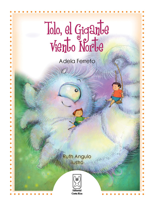 Title details for Tolo, el Gigante Viento Norte by Adela Ferreto - Wait list